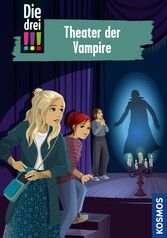 Die drei !!!, 110, Theater der Vampire (drei Ausrufezeichen)