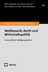 Wettbewerb, Recht und Wirtschaftspolitik