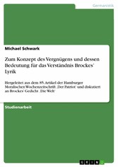 Zum Konzept des Vergnügens und dessen Bedeutung für das Verständnis Brockes' Lyrik