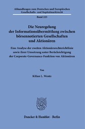 Die Neuregelung der Informationsübermittlung zwischen börsennotierten Gesellschaften und Aktionären.