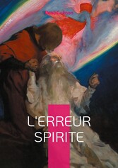 L&apos;erreur spirite