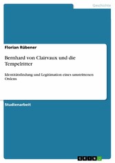 Bernhard von Clairvaux und die Tempelritter