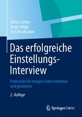 Das erfolgreiche Einstellungs-Interview