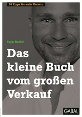 Das kleine Buch vom großen Verkauf