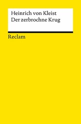 Der zerbrochne Krug. Ein Lustspiel. Textband mit Anmerkungen/Worterklärungen und editorischer Notiz. Enthält die Erstfassung der Schlussszene (?Variant?)