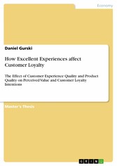 How Excellent Experiences affect Customer Loyalty