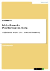 Erfolgsfaktoren im Dienstleistungsfranchising