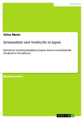 Kriminalität und Strafrecht in Japan