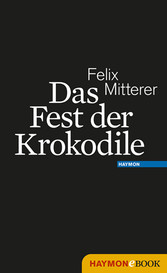 Das Fest der Krokodile