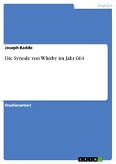 Die Synode von Whitby im Jahr 664