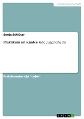 Praktikum im Kinder- und Jugendheim