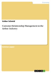 Customer Relationship Management in the Airline Industry